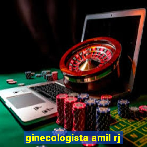 ginecologista amil rj